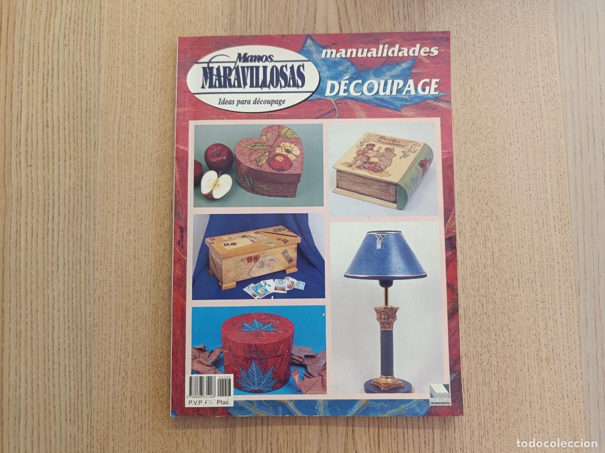 Libros de segunda mano: &rdquo;Manos maravillosas. D&eacute;coupage&rdquo;. De Vega Publicaciones