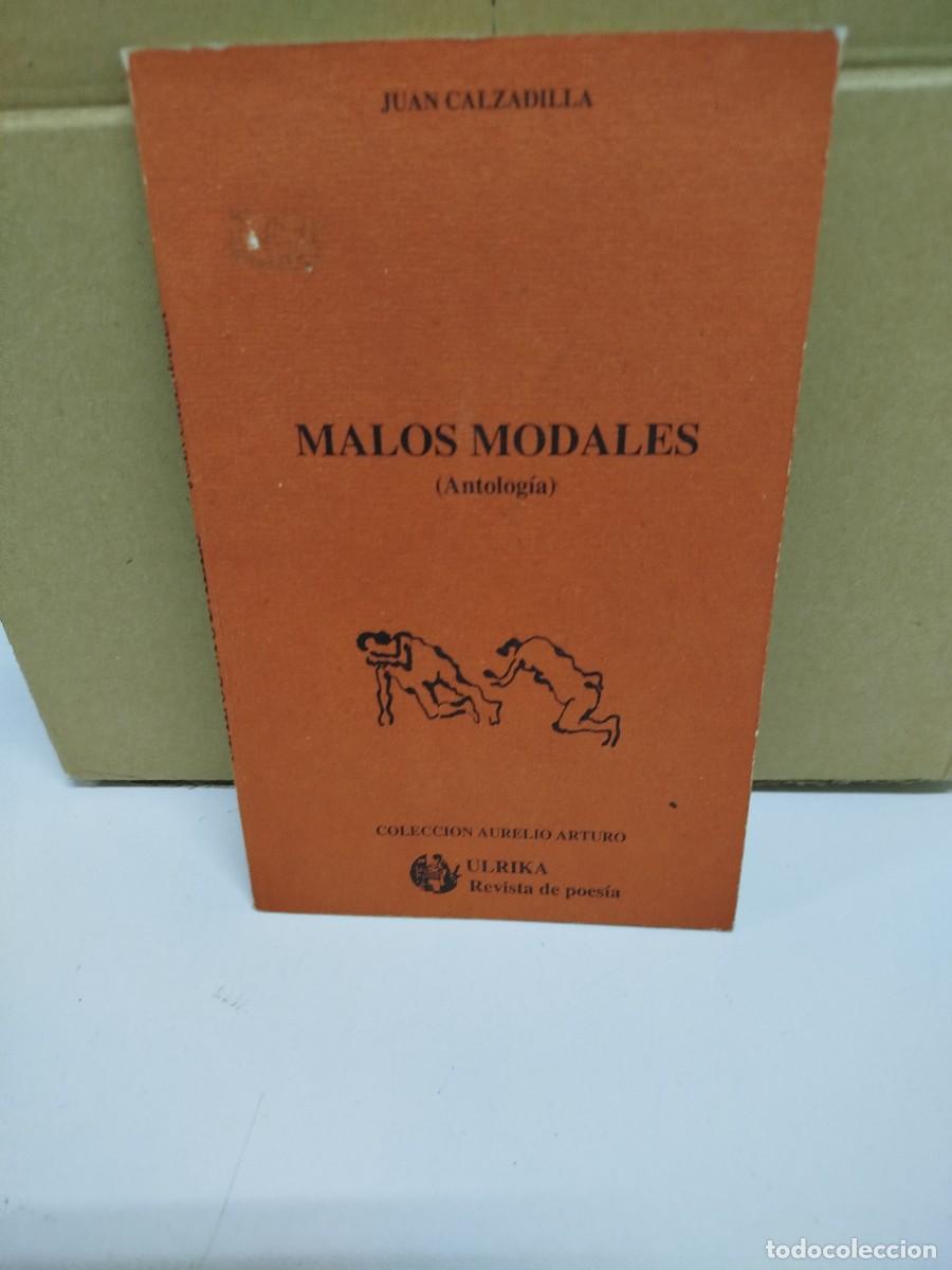 Libros de segunda mano: Juan Calzadilla - Malos modales (Antolog&iacute;a) - Ulrika revista de poes&iacute;a