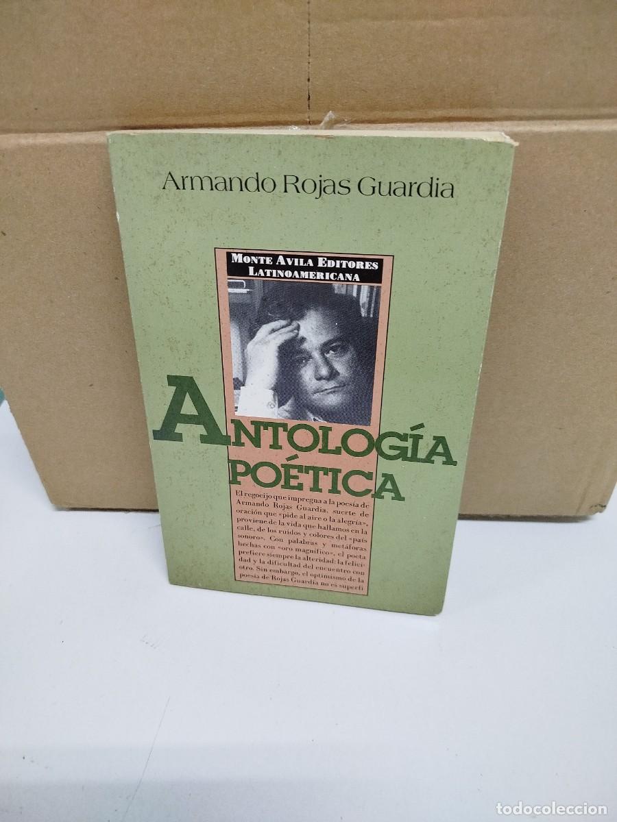 Libros de segunda mano: Armando Rojas Guardia - Antolog&iacute;a po&eacute;tica - Monte Avila editores