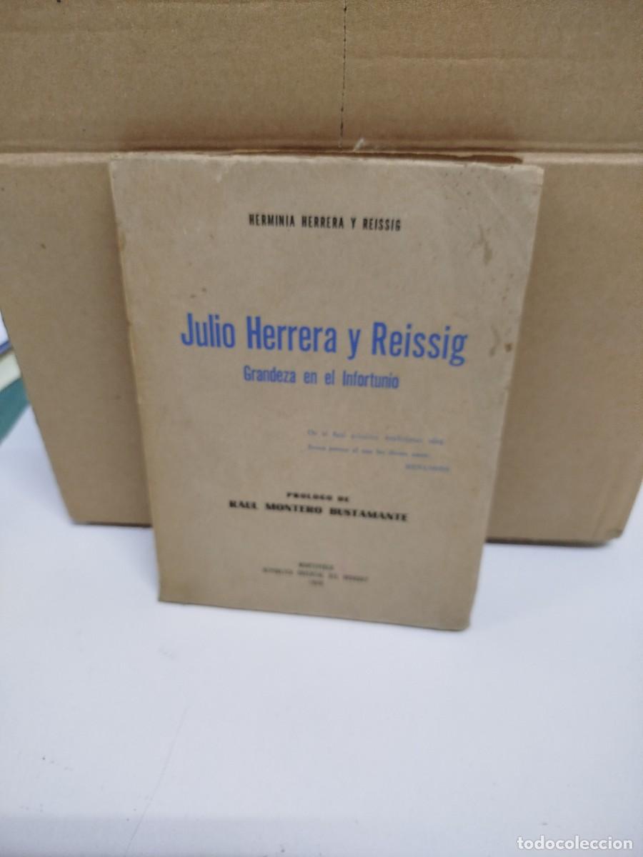 Second hand books: Herminia Herrera y Reissig - Julio Herrera y Reissig. Grandeza en el infortunio - Montevideo