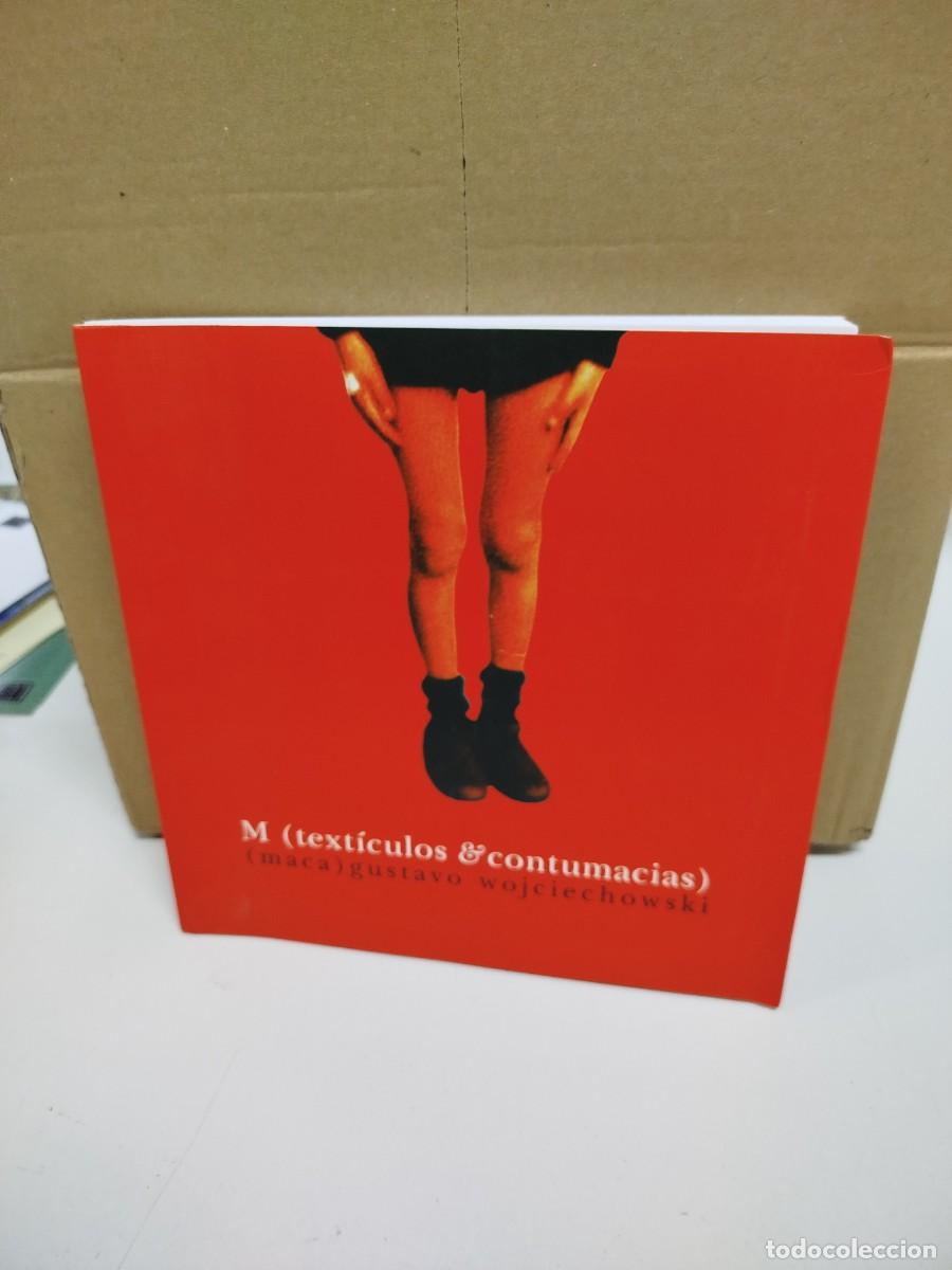 Livros em segunda m&atilde;o: Gustavo Wojciechowski - M Text&iacute;culos & contumacias - Yauguru