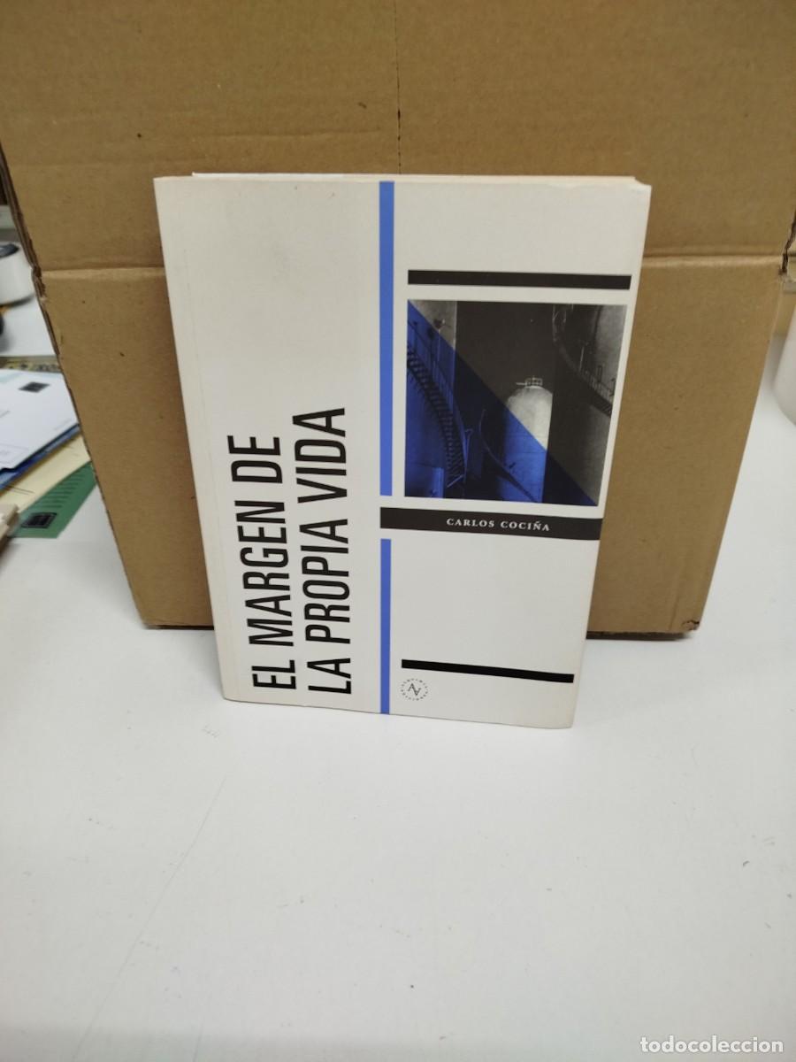 Libros de segunda mano: Carlos Coci&ntilde;a - El margen de la propria vida - Alquimia ediciones - Foto 1