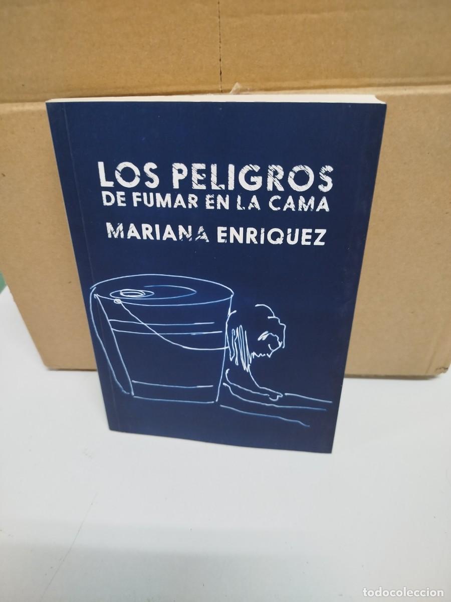 Libros de segunda mano: Mariana Enriquez - Los peligros de fumar en la cama - Laguna libros