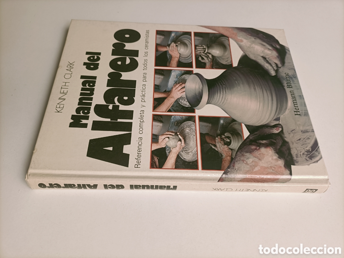 Libros de segunda mano: Manual del alfarero. Referencia completa y pr&aacute;ctica para todos los ceramistas cer&aacute;mica Kenneth Clark