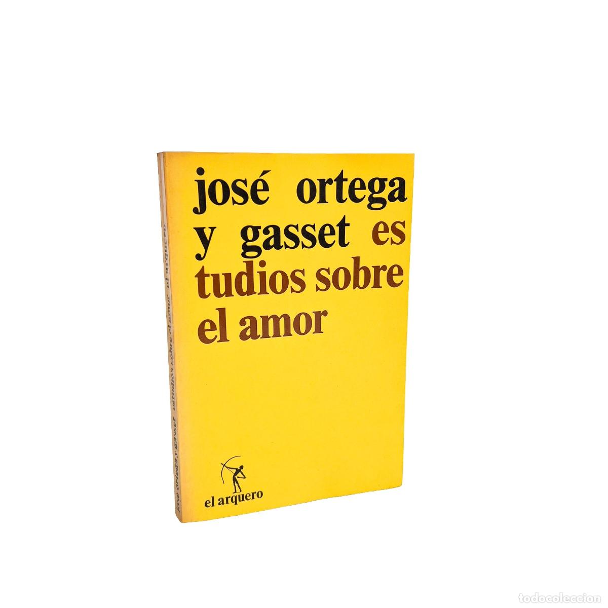 Libros de segunda mano: Jos&eacute; Ortega y Gasset, Estudios sobre el amor
