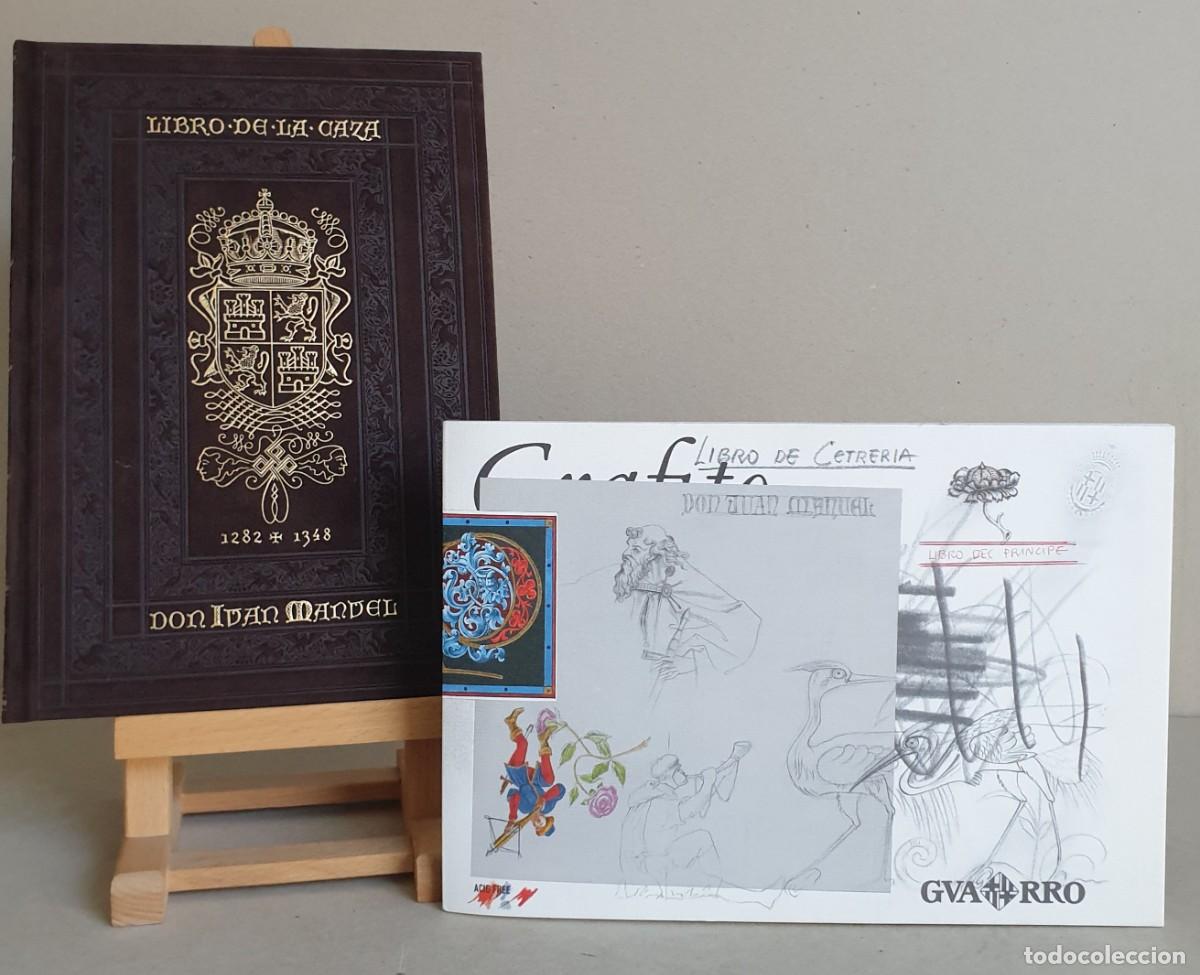 Livros em segunda m&atilde;o: Libro de la caza. Infante Don Juan Manuel y cuaderno de apuntes. Guillermo l&aacute;zque 1998