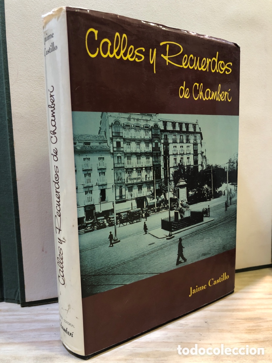 Libros de segunda mano: Calles y Recuerdos de Chamber&iacute; - Jaime Castillo