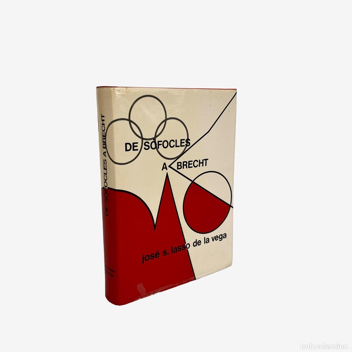 Libros de segunda mano: De S&oacute;focles a Brecht, Jos&eacute; S. Lasso de la Vega - Foto 1
