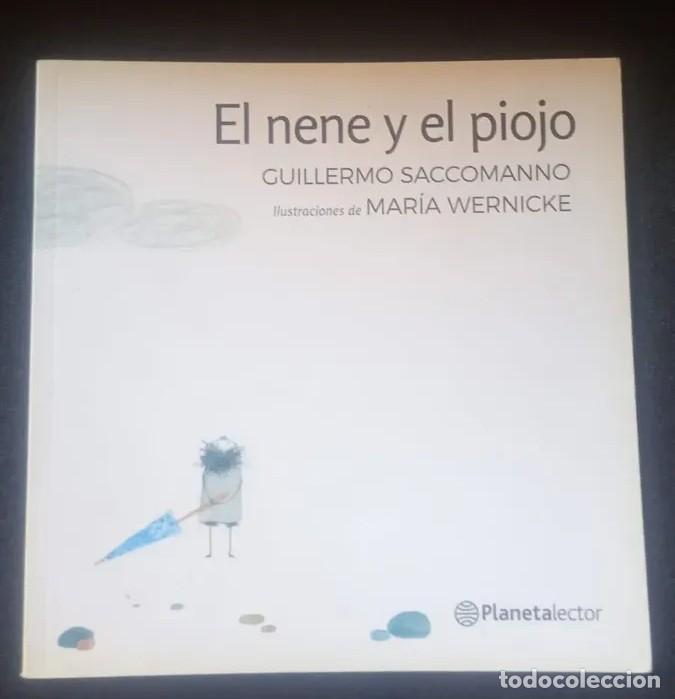 Libros de segunda mano: Guillermo Saccomanno &ndash; El nene y el piojo &ndash; Planeta Lector &ndash; 2017 &ndash; LM