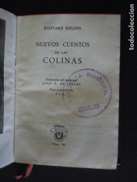 Libros de segunda mano: NUEVOS CUENTOS DE LAS COLINAS RUDYARD KIPLING CRISOL N&ordm; 342 ED. AGUILAR 1952