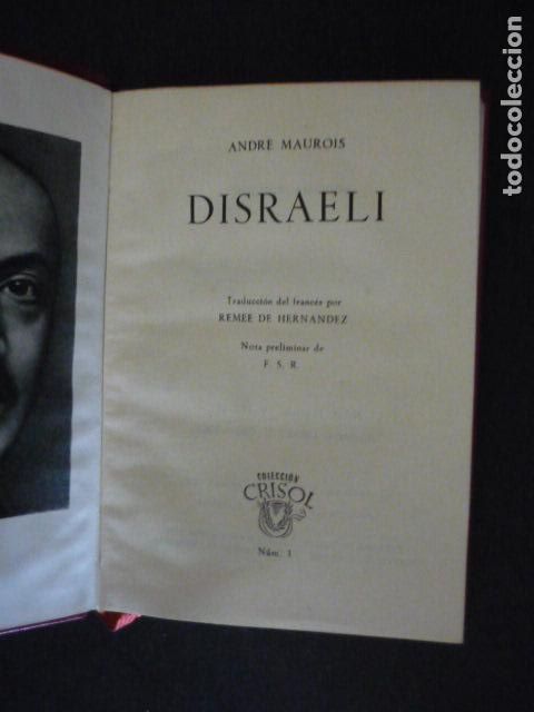 Libri di seconda mano: DISRAELI ANDRE MAUROIS CRISOL N&ordm; 1 ED. AGUILAR 1962