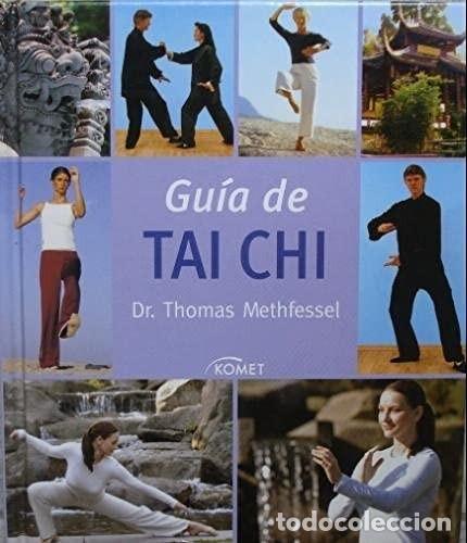 Libros de segunda mano: Guia de Tai Chi - Methfessel, Thomas - Editorial Komet - Foto 1