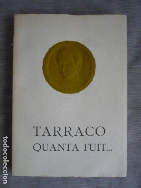 Gebrauchte B&uuml;cher: TARRACO QUANTA FUIT TARRAGONA 1985
