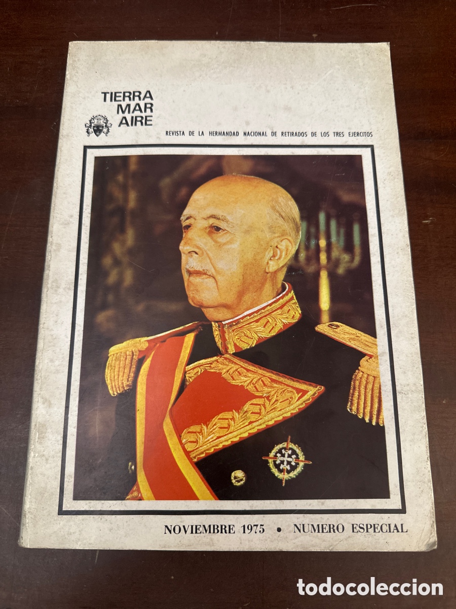 Libros de segunda mano: TIERRA MAR Y AIRE. NOVIEMBRE 1975 N&Uacute;MERO ESPECIAL ( MUERTE DE FRANCO ) REVISTA EJ&Eacute;RCITOS
