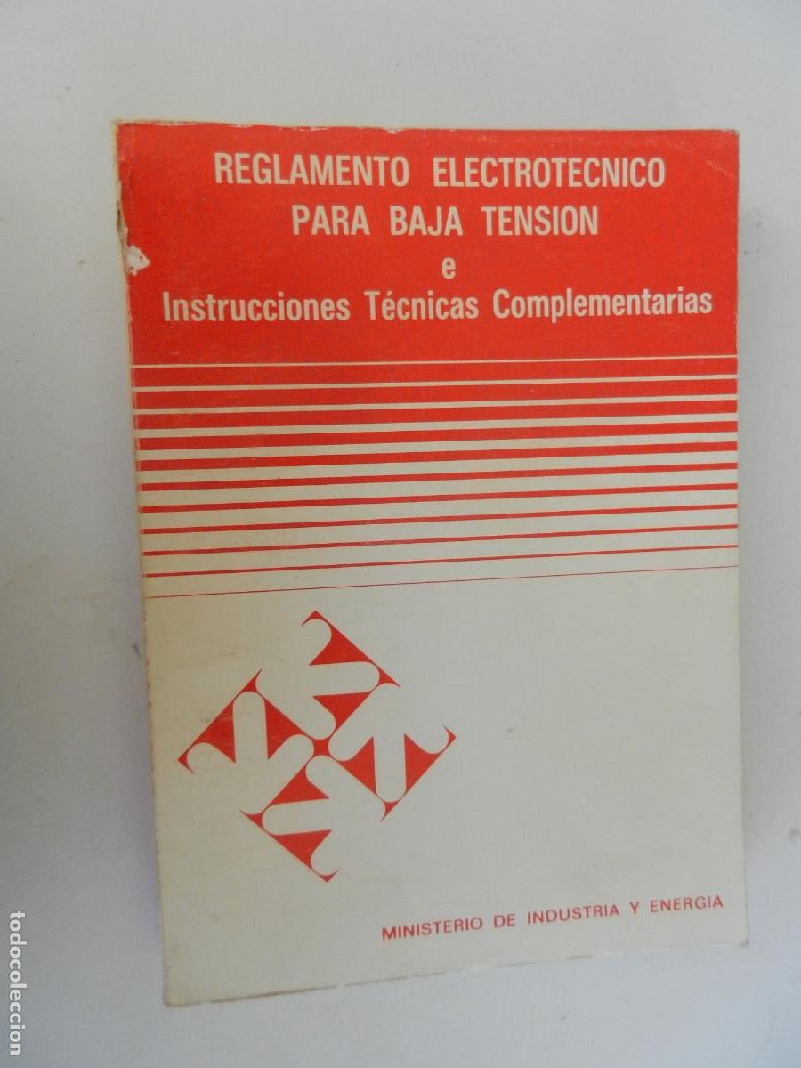 Libros de segunda mano: REGLAMENTO ELECTROT&Eacute;CNICO PARA BAJA TENSI&Oacute;N - MINISTERIO DE INDUSTRIA Y ENERGIA 1987.