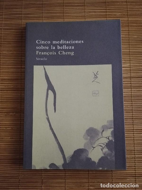 Libros de segunda mano: Cinco Meditaciones Sobre la Belleza - Cheng, Francois - Ed. Siruela, 2007 - El &Aacute;rbol del Para&iacute;so, 54