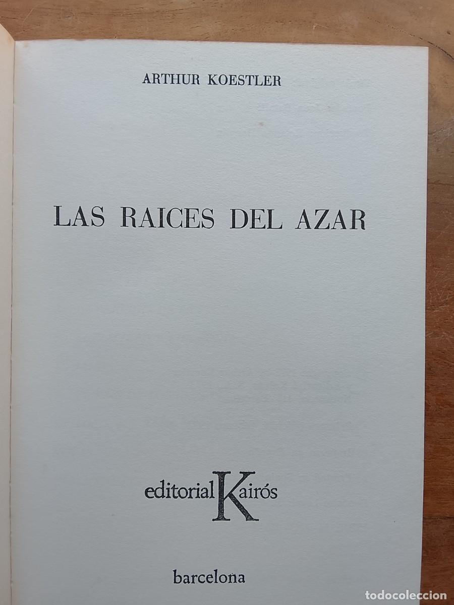 Libros de segunda mano: Las ra&iacute;ces del azar, Arthur Koestler - Foto 2