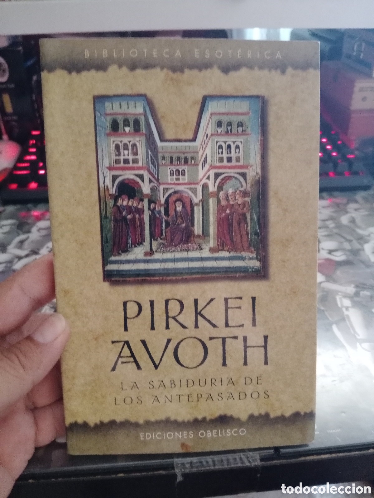 Libros de segunda mano: Pirkei avoth la sabidur&iacute;a de los antepasados biblioteca esot&eacute;rica