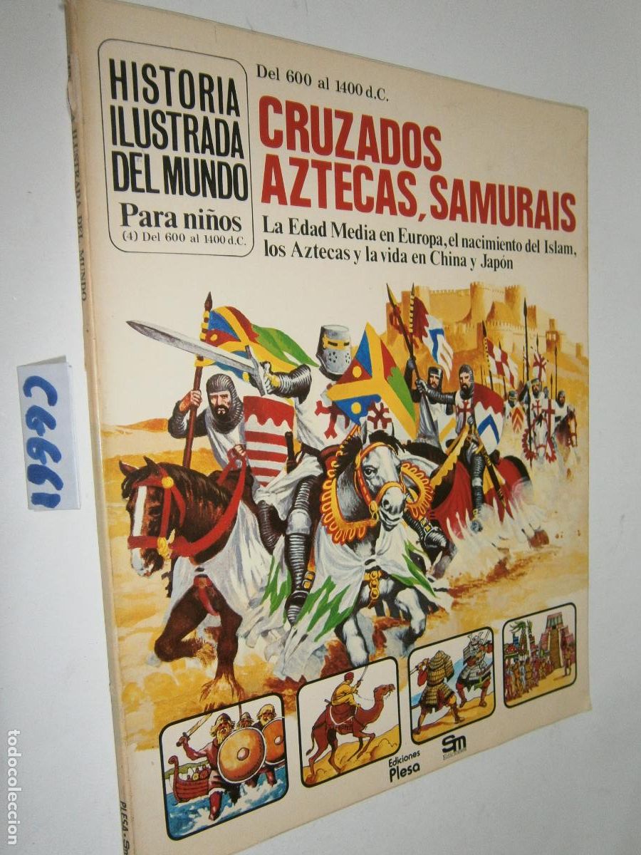 Libros de segunda mano: HISTORIA ILUSTRADA DEL MUNDO PARA NI&Ntilde;OS - CRUZADOS, AZTECAS, SAMURAIS