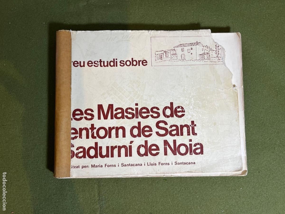 Livres d'occasion: Breu estudi sobre Les Masies de l'entorn de Sant Sadurn&iacute; de Noia (1975) Maria Forns i Llu&iacute;s Forns Ll