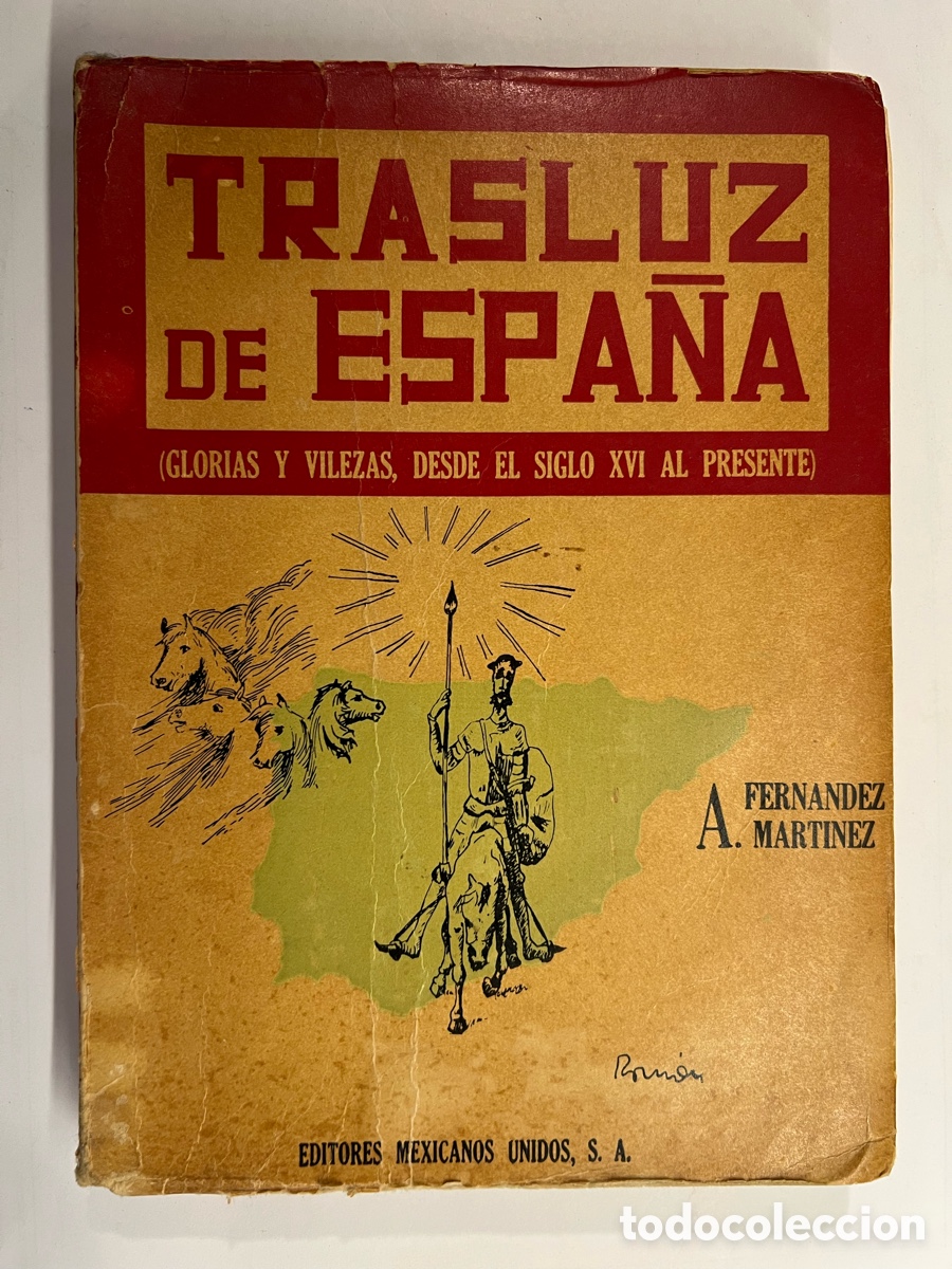 Second hand books: TRASLUZ DE ESPA&Ntilde;A (GLORIAS Y VILEZAS DESDE EL SIGLO XVI AL PRESENTE) A.FERNANDEZ MARTINEZ
