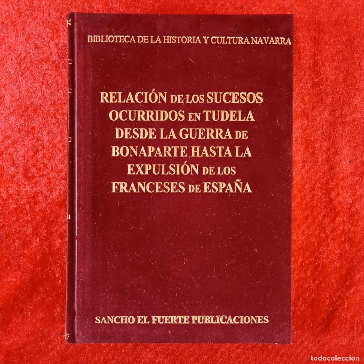 Libros de segunda mano: RELACI&Oacute;N DE LOS SUCESOS OCURRIDOS EN TUDELA... - JOS&Eacute; YANGUAS Y MIRANDA - SANCHO EL FUERTE / 5838