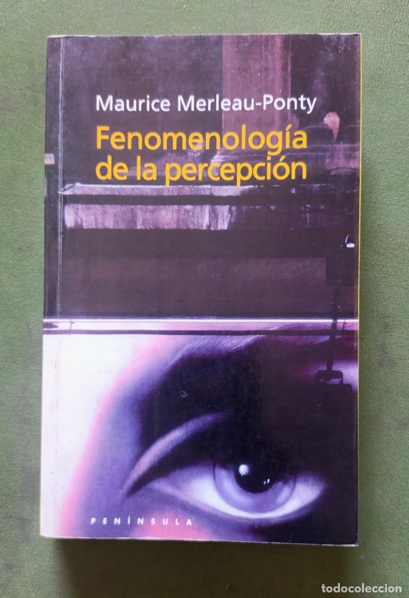 Libros de segunda mano: FENOMENOLOG&Iacute;A DE LA PERCEPCI&Oacute;N - MAURICE MERLEAU-PONTY - EDICIONES PEN&Iacute;NSULA - D20.