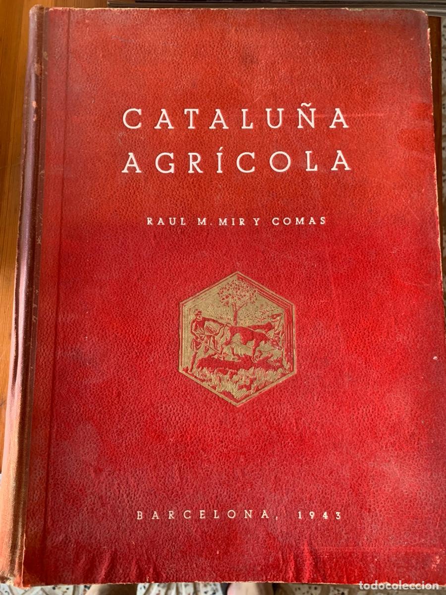 Libros de segunda mano: Catalu&ntilde;a Agr&iacute;cola, Barcelona 1943 - Foto 1