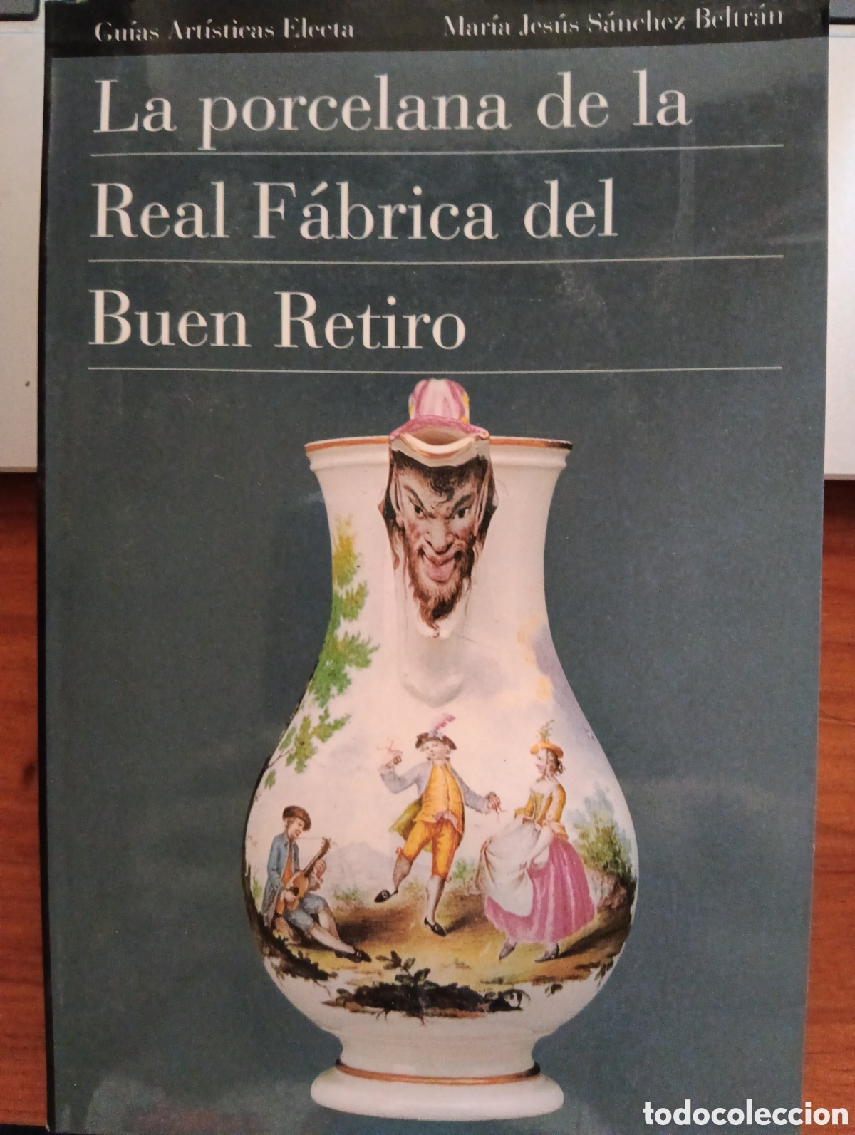 Libros de segunda mano: La porcelana de la Real f&aacute;brica del Buen Retiro. Mar&iacute;a Jes&uacute;s s&aacute;nchez Beltr&aacute;n