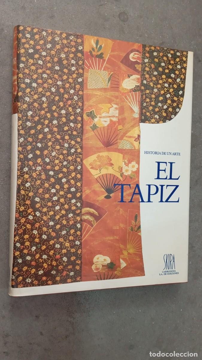 Libros de segunda mano: Historia de un arte el tapiz-Skira