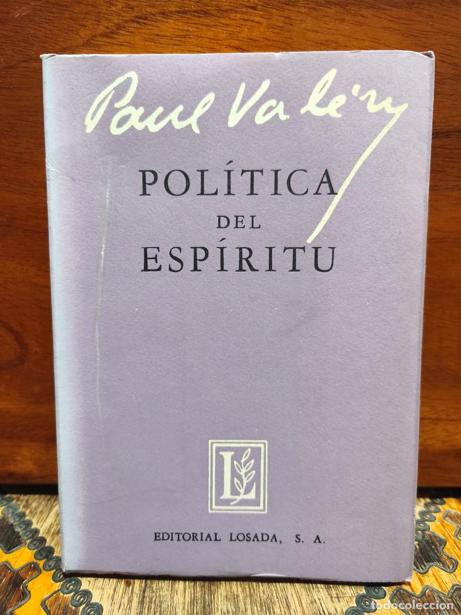 Livros em segunda m&atilde;o: Paul Val&eacute;ry &ndash; Pol&iacute;tica del esp&iacute;ritu &ndash; Editorial Losada &ndash; Buenos Aires &ndash;