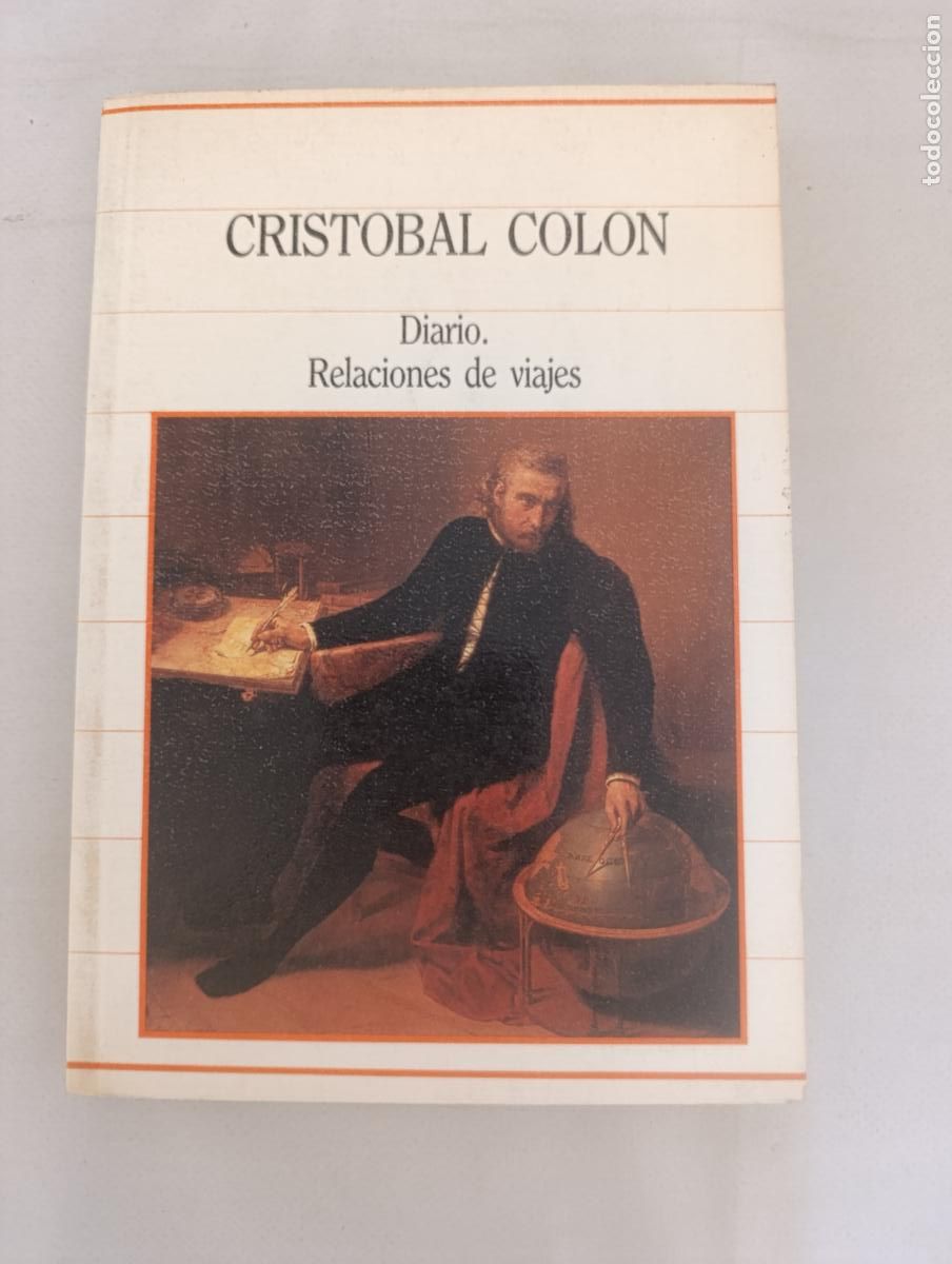 Libros de segunda mano: DIARIO. RELACIONES DE VIAJES - CRISTOBAL COLON - BIBLIOTECA DE LA HISTORIA N&ordm; 15 - SARPE (354)