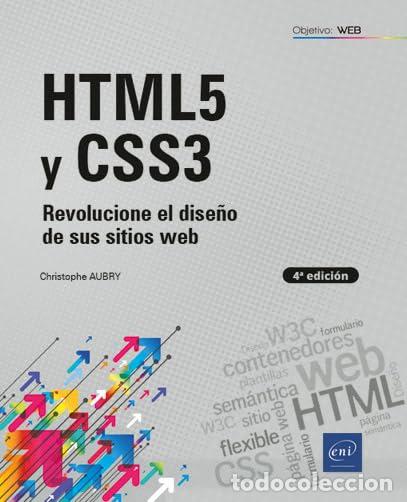 Libros de segunda mano: HTML5 Y CSS3 - Revolucione el dise&ntilde;o de sus sitios web (4a edici&oacute;n) (Objetivo: Web) - Foto 1
