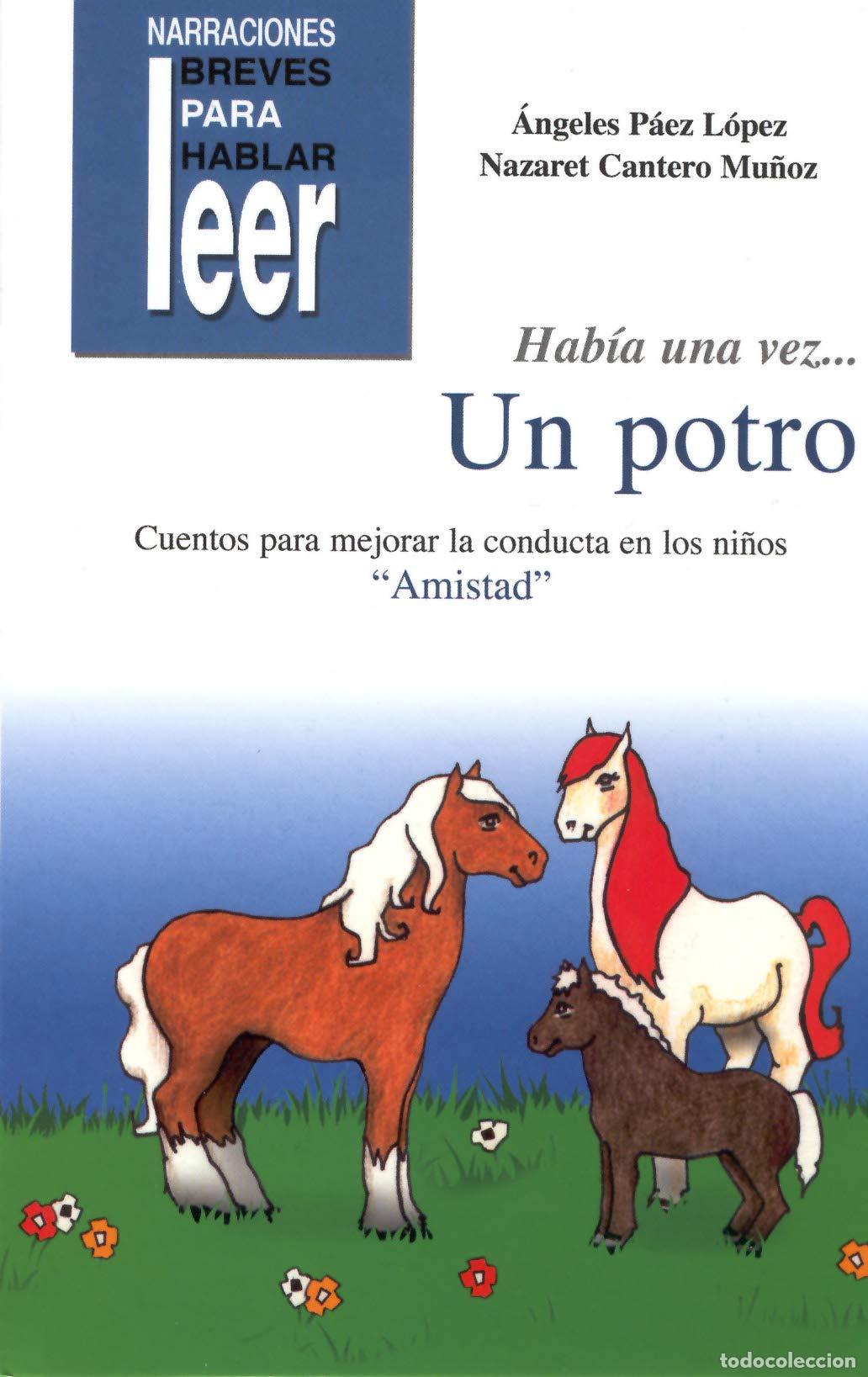 Libros de segunda mano: Hab&iacute;a una vez... Un Potro. Cuentos para ayudar a mejorar la conducta de los ni&ntilde;os