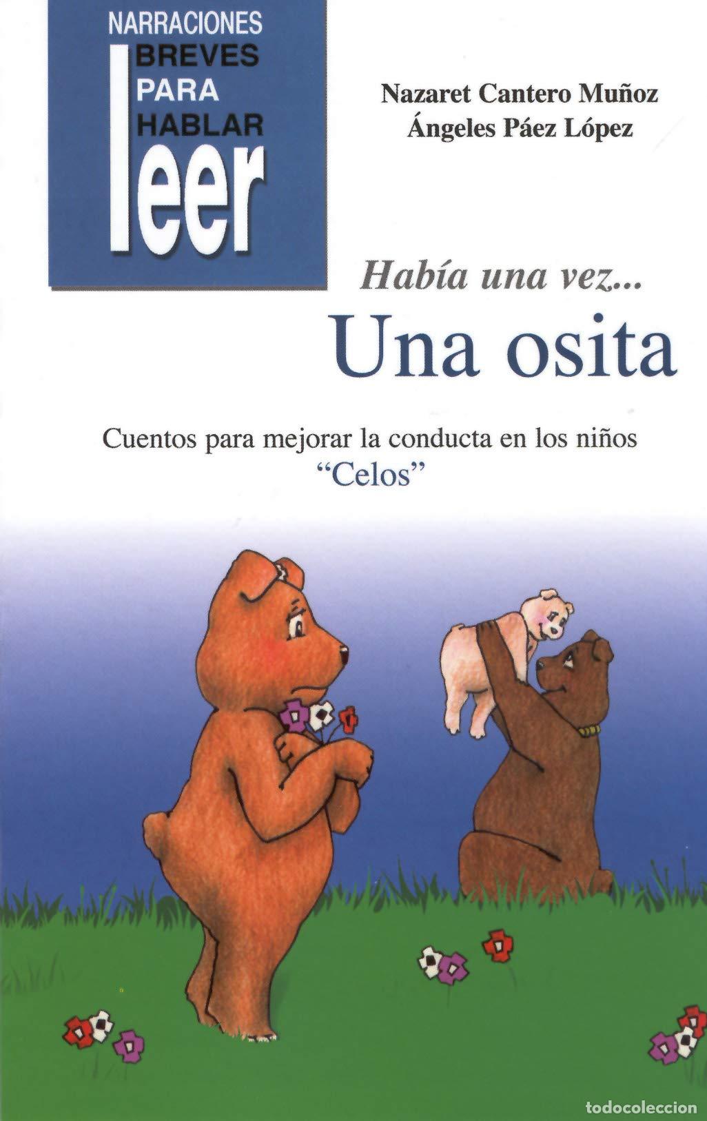 Libros de segunda mano: Hab&iacute;a una vez... Una Osita. Cuentos para ayudar a mejorar la conducta de los ni&ntilde;os