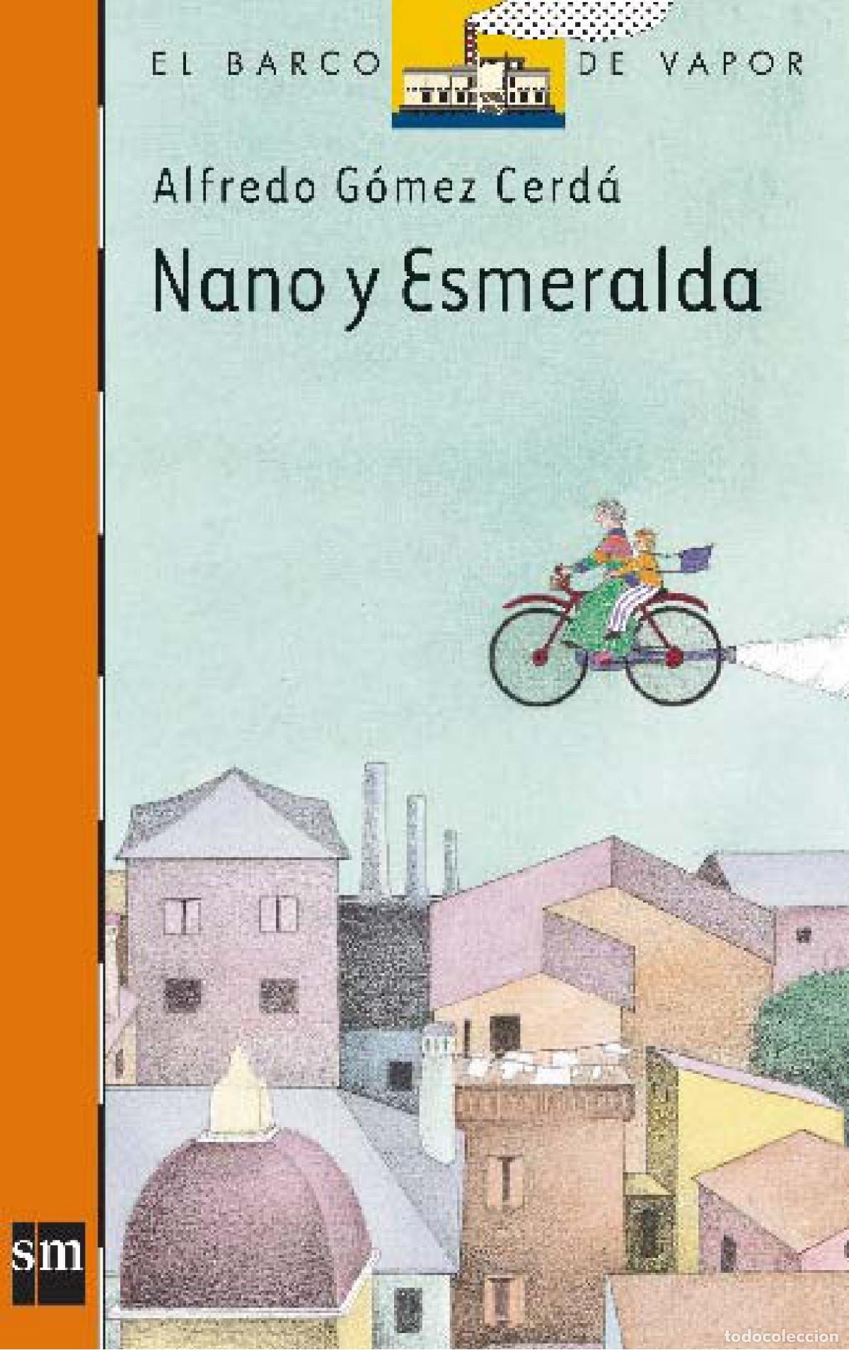 Libri di seconda mano: Nano y Esmeralda: 46 (El Barco de Vapor Naranja)