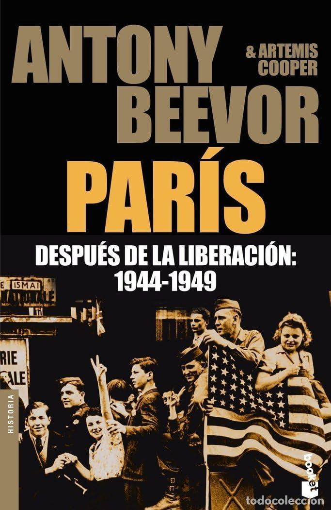 Libros de segunda mano: Par&iacute;s despu&eacute;s de la liberaci&oacute;n: 3 (Biblioteca Antony Beevor)