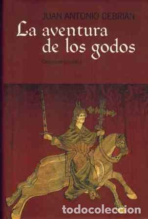 Libros de segunda mano: LA AVENTURA DE LOS GODOS - Foto 1