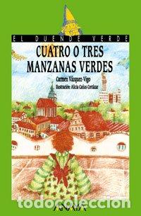 Libri di seconda mano: 5. Cuatro o tres manzanas verdes (Libros Infantiles - El Duende Verde)