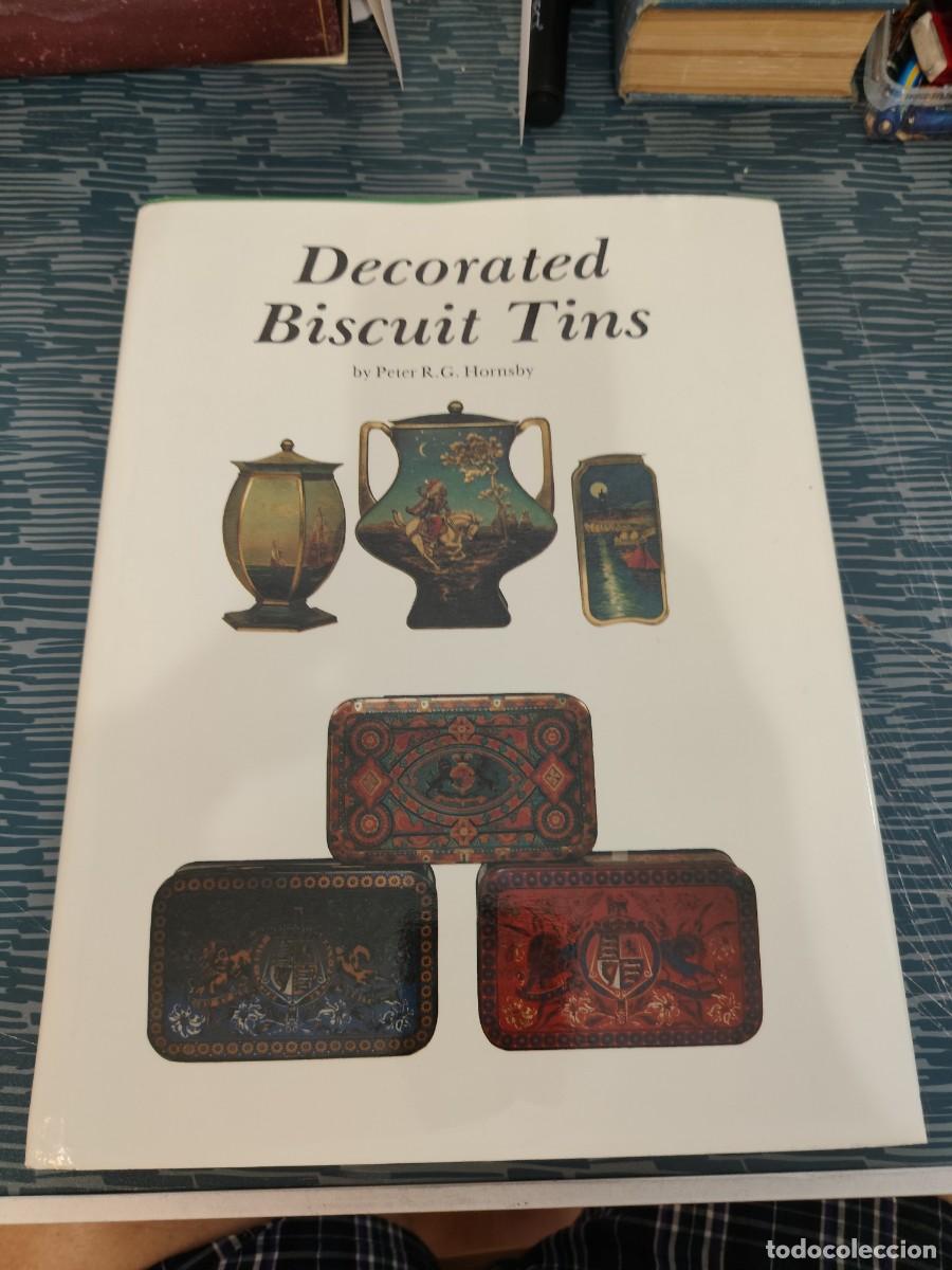 Libros de segunda mano: DECORATED BISCUIT TINS,PETER R.G.HORNSBY,SCHIFFER PUBLISHING,1984,188 P&Aacute;GINAS