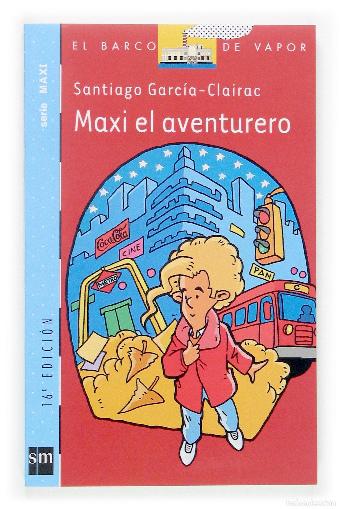 Libros de segunda mano: Maxi el aventurero (El Barco de Vapor Azul) - Foto 1