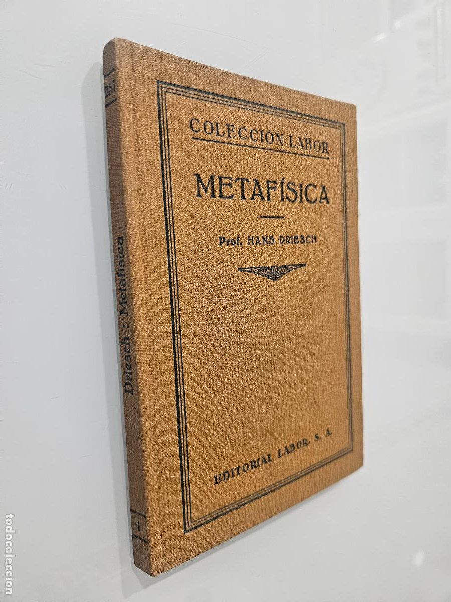 Libros de segunda mano: Metaf&iacute;sica | Driesch, Hans | Editorial Labor, 1930