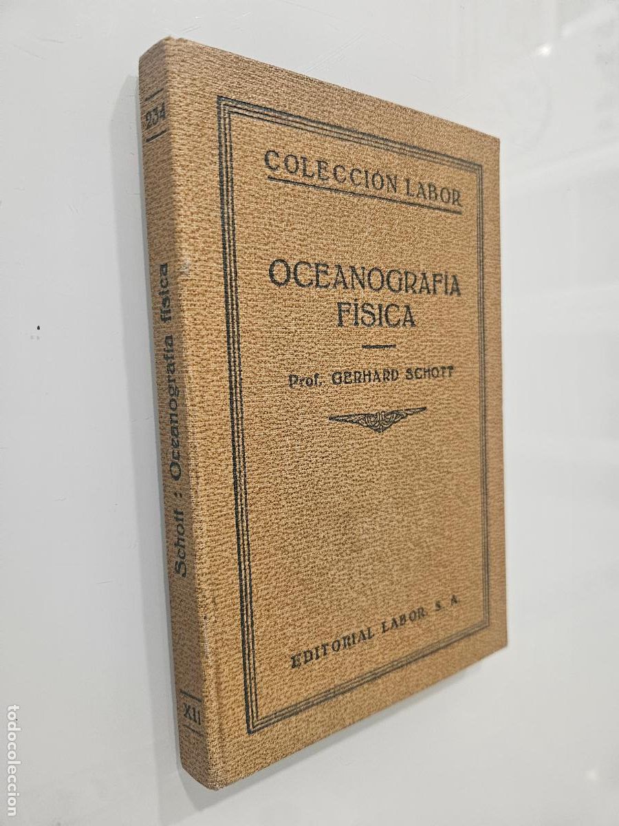 Libros de segunda mano: Oceanograf&iacute;a f&iacute;sica | Schott, Gerhard | Editorial Labor, 1930