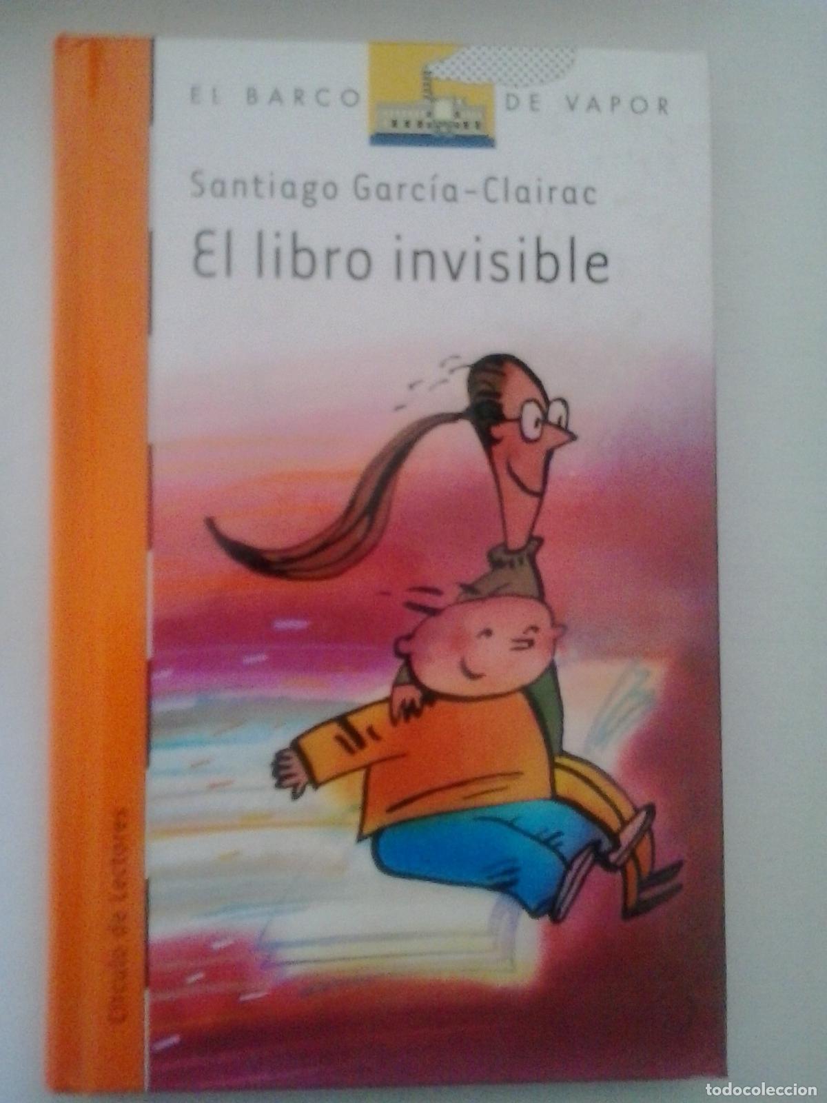 Libros de segunda mano: El Libro Invisible - Garc&iacute;a-Clairac, Santiago - Foto 1
