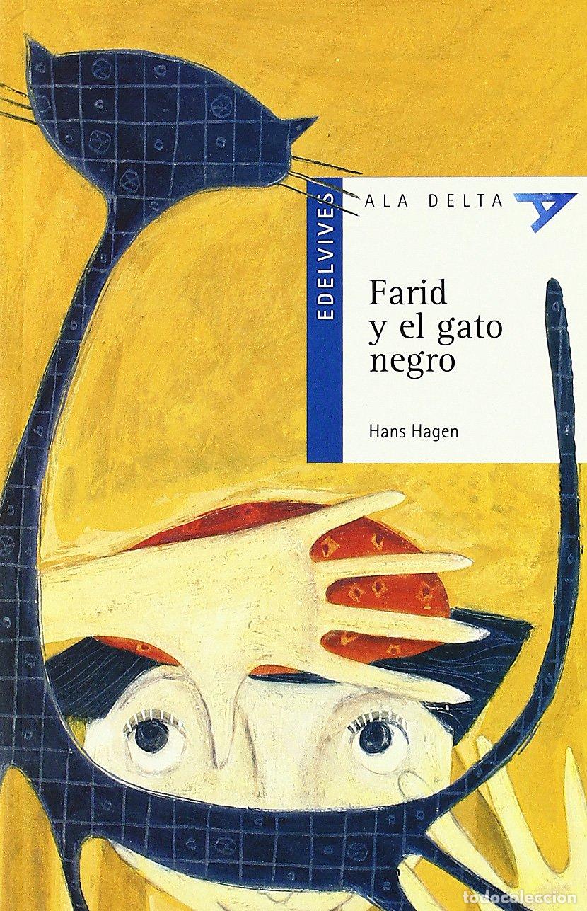Gebrauchte B&uuml;cher: Farid y el gato negro: 15 (Ala Delta - Serie azul)