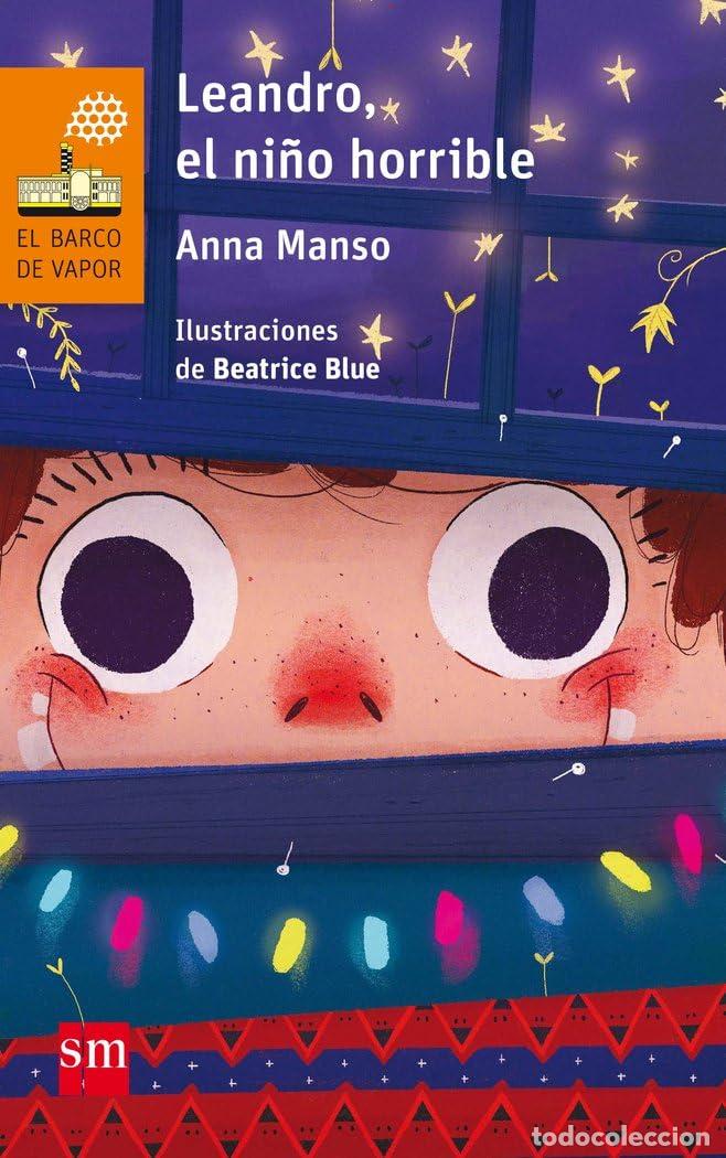 Libri di seconda mano: Leandro, el ni&ntilde;o horrible: 215 (El Barco de Vapor Naranja)