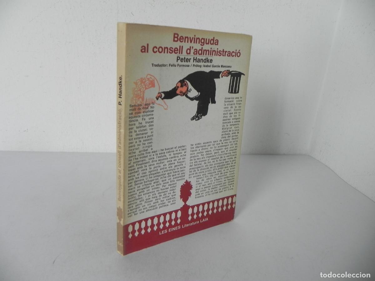 Libros de segunda mano: BENVINGUDA AL CONSELL D'ADMINISTRACI&Oacute; (PETER HANDKE) LES EINES 54-ED. LAIA-1979 1&ordf; EDICI&Oacute; (CATAL&Aacute;N)