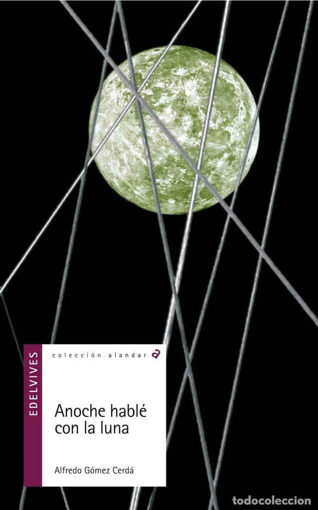 Libros de segunda mano: Anoche habl&eacute; con la luna: 89 (Alandar) - Foto 1