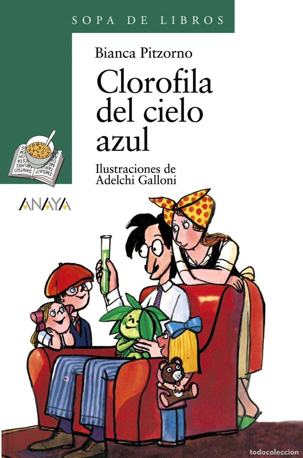 Libros de segunda mano: Clorofila del cielo azul (Literatura Infantil (6-11 A&ntilde;os) - Sopa De Libros)