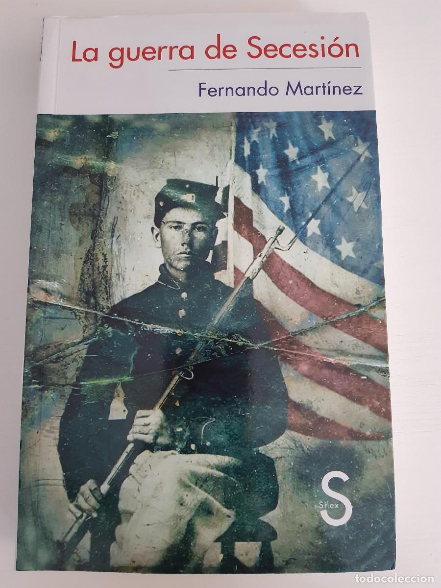 Gebrauchte B&uuml;cher: la Guerra de Secesi&oacute;n Fernando Mart&iacute;nez Estados Unidos